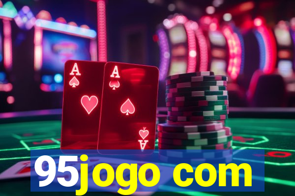 95jogo com