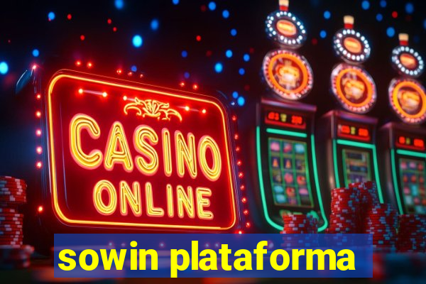 sowin plataforma