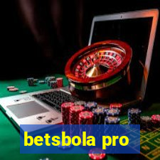 betsbola pro