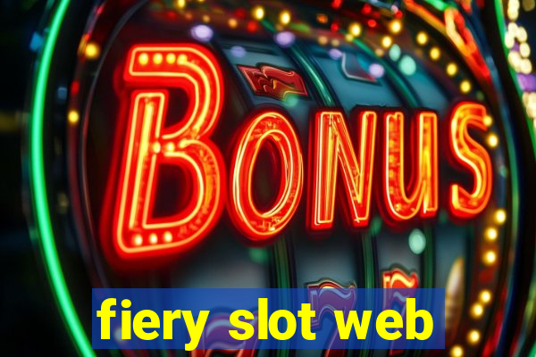 fiery slot web