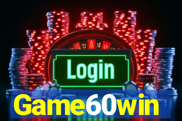 Game60win