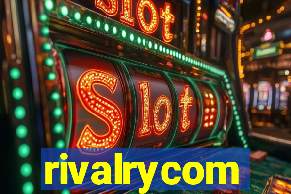 rivalrycom