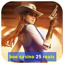 boo casino 25 reais