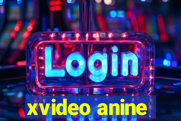 xvideo anine