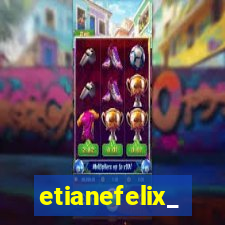 etianefelix_