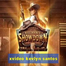 xvideo kevlyn santos