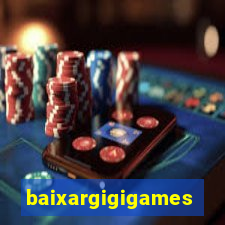 baixargigigames