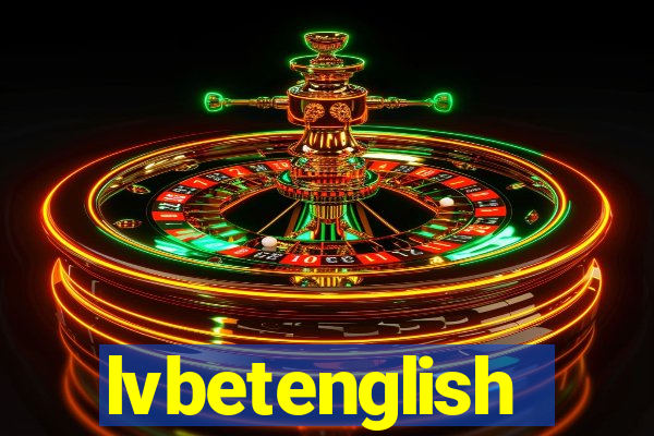 lvbetenglish