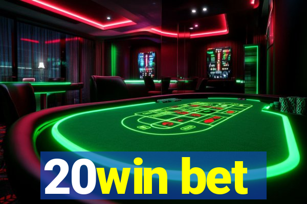20win bet