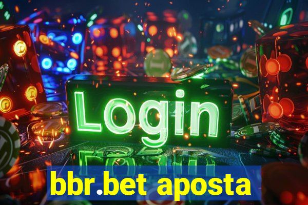 bbr.bet aposta