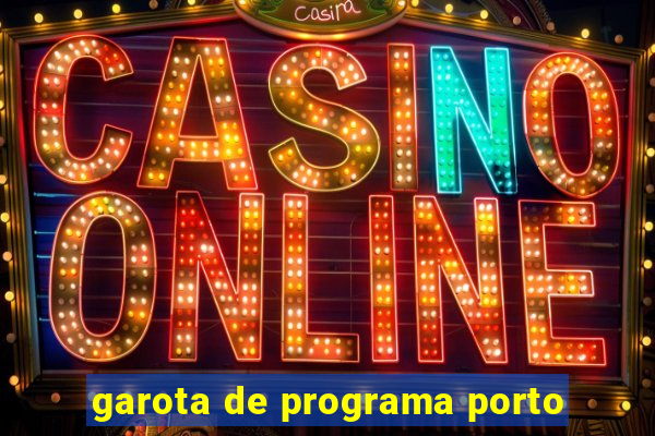garota de programa porto