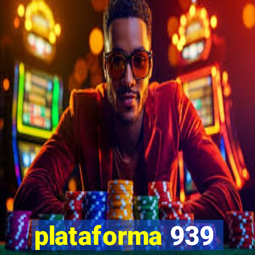 plataforma 939