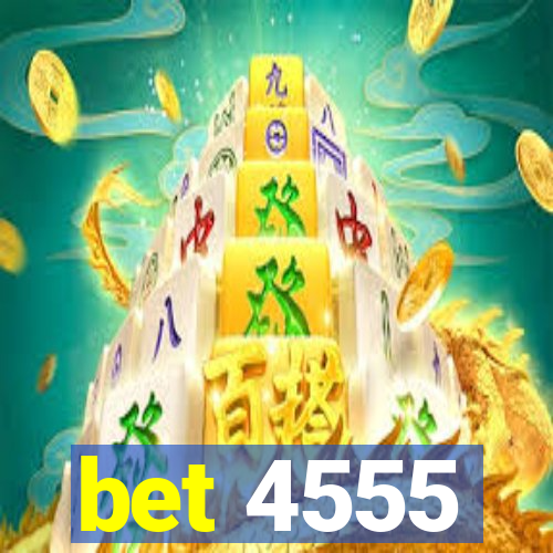bet 4555