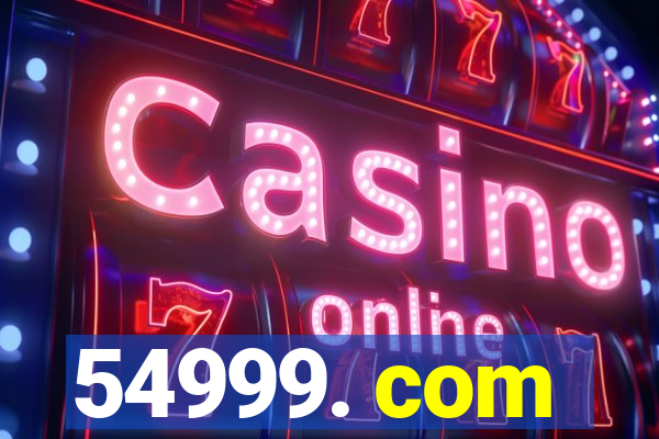 54999. com