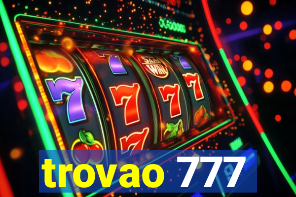 trovao 777