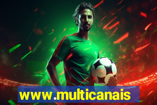 www.multicanais