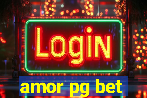 amor pg bet