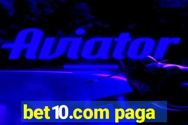 bet10.com paga