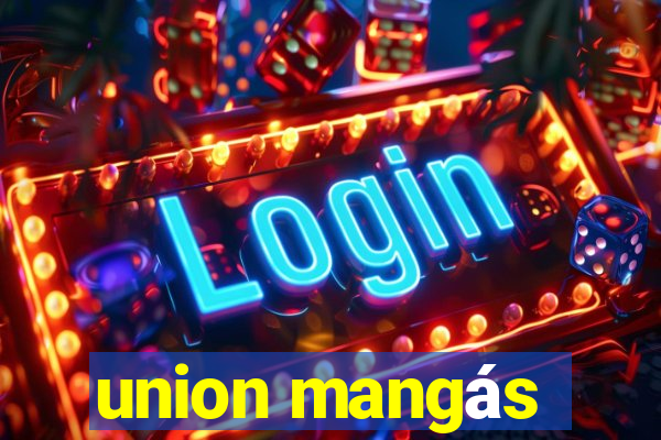 union mangás