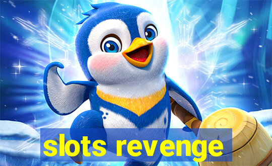 slots revenge