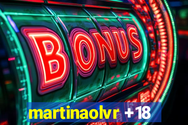 martinaolvr +18