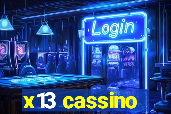 x13 cassino