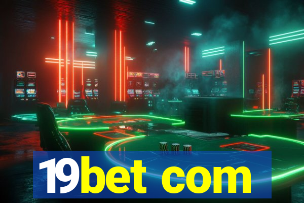 19bet com