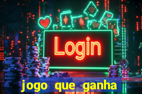 jogo que ganha dinheiro sem pagar nada