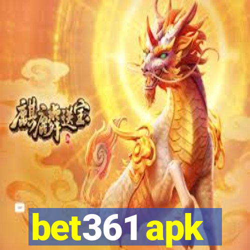 bet361 apk
