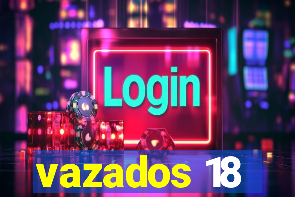 vazados 18