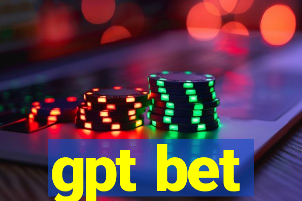 gpt bet