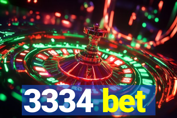3334 bet