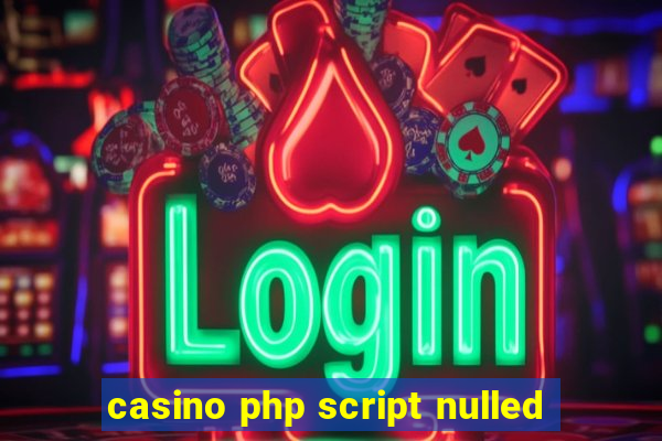 casino php script nulled
