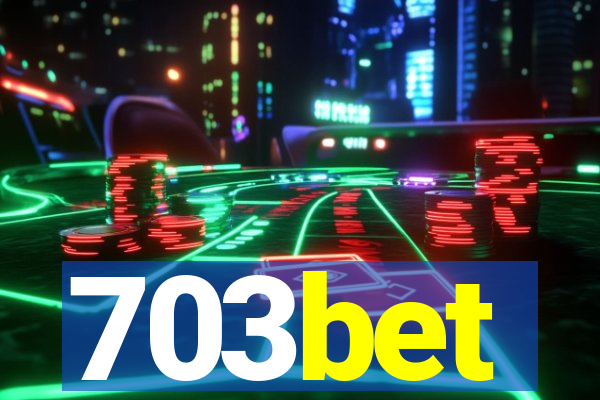703bet
