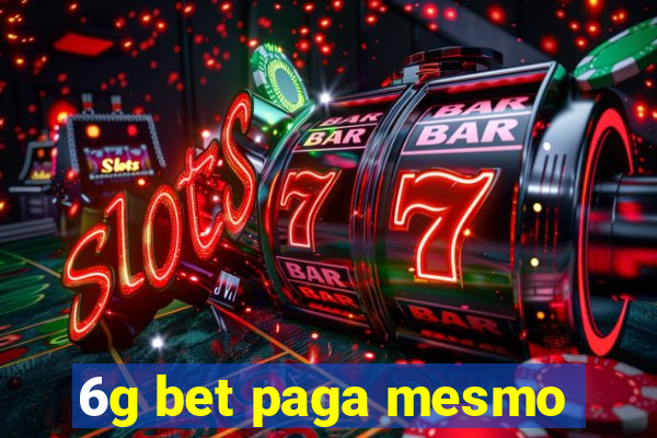 6g bet paga mesmo