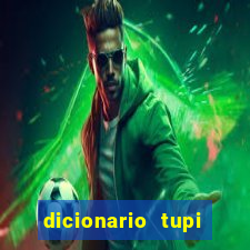 dicionario tupi guarani on line