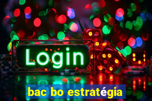 bac bo estratégia