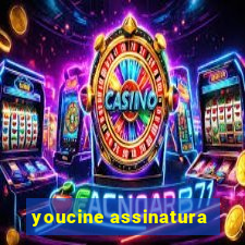 youcine assinatura