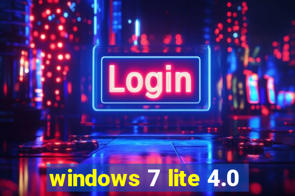 windows 7 lite 4.0