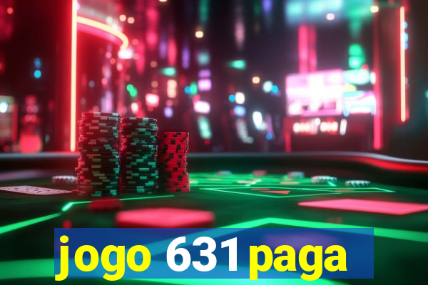 jogo 631 paga