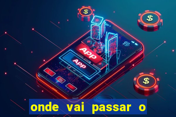 onde vai passar o jogo portugal e fran?a