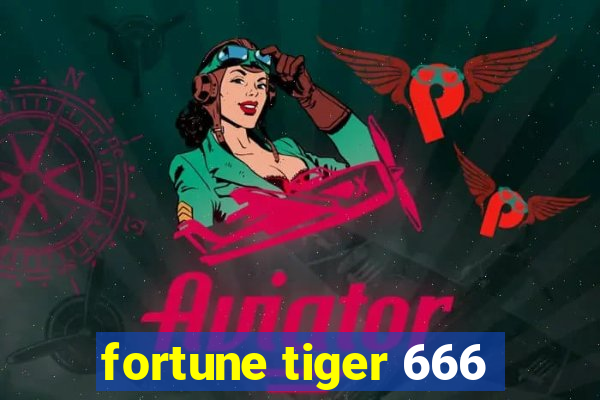 fortune tiger 666