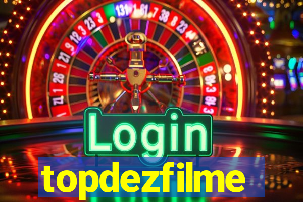 topdezfilme