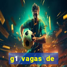 g1 vagas de emprego salvador