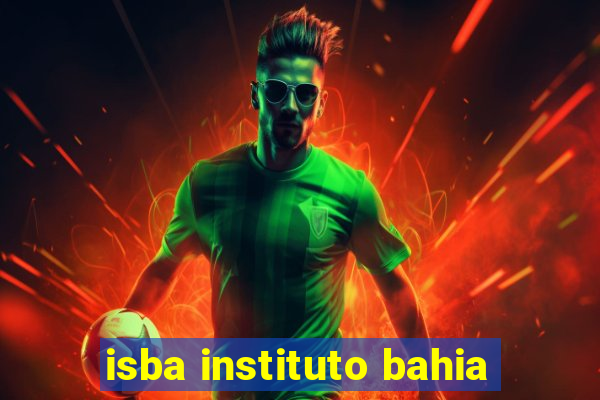 isba instituto bahia