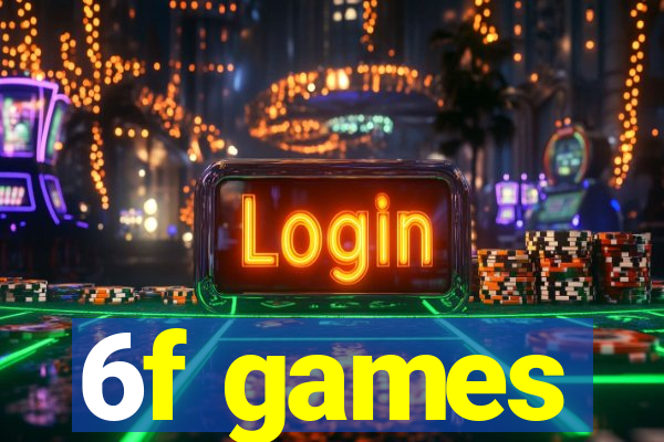 6f games