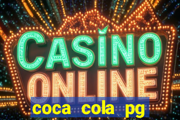 coca cola pg plataforma de jogos