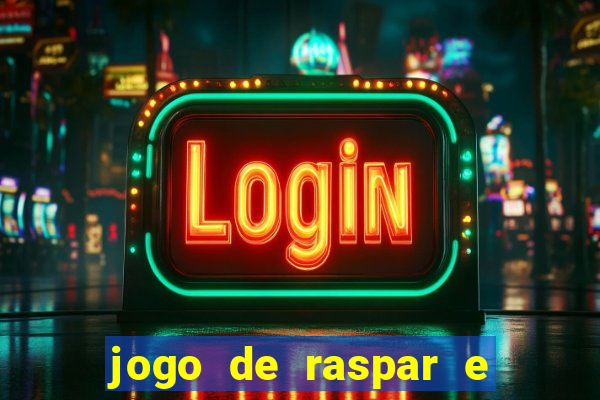 jogo de raspar e ganhar dinheiro de verdade