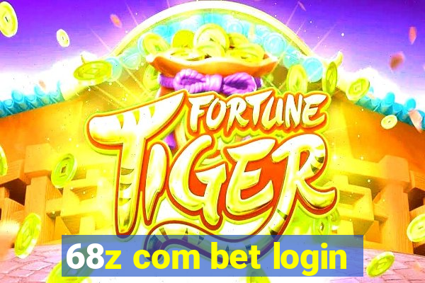 68z com bet login