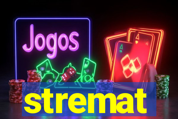 stremat